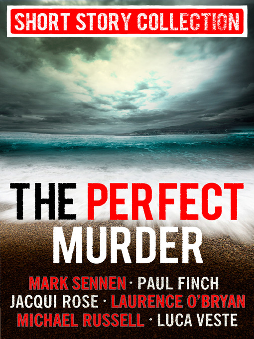 Title details for The Perfect Murder by Jacqui Rose - Available